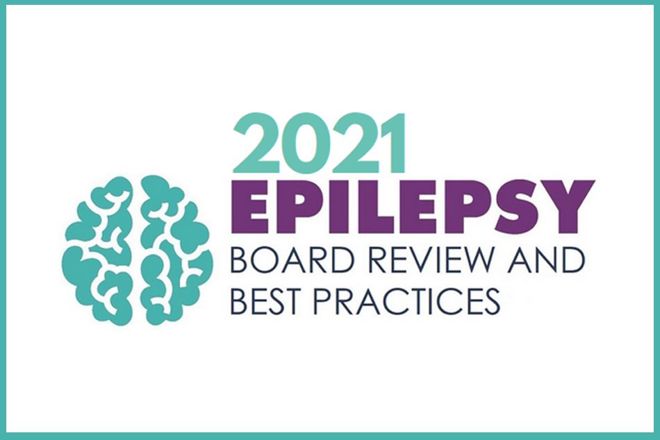 2021 Epilepsy Board Review